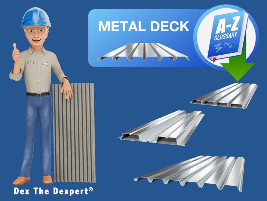 DEX THE DEPERT® Metal Decking Blog