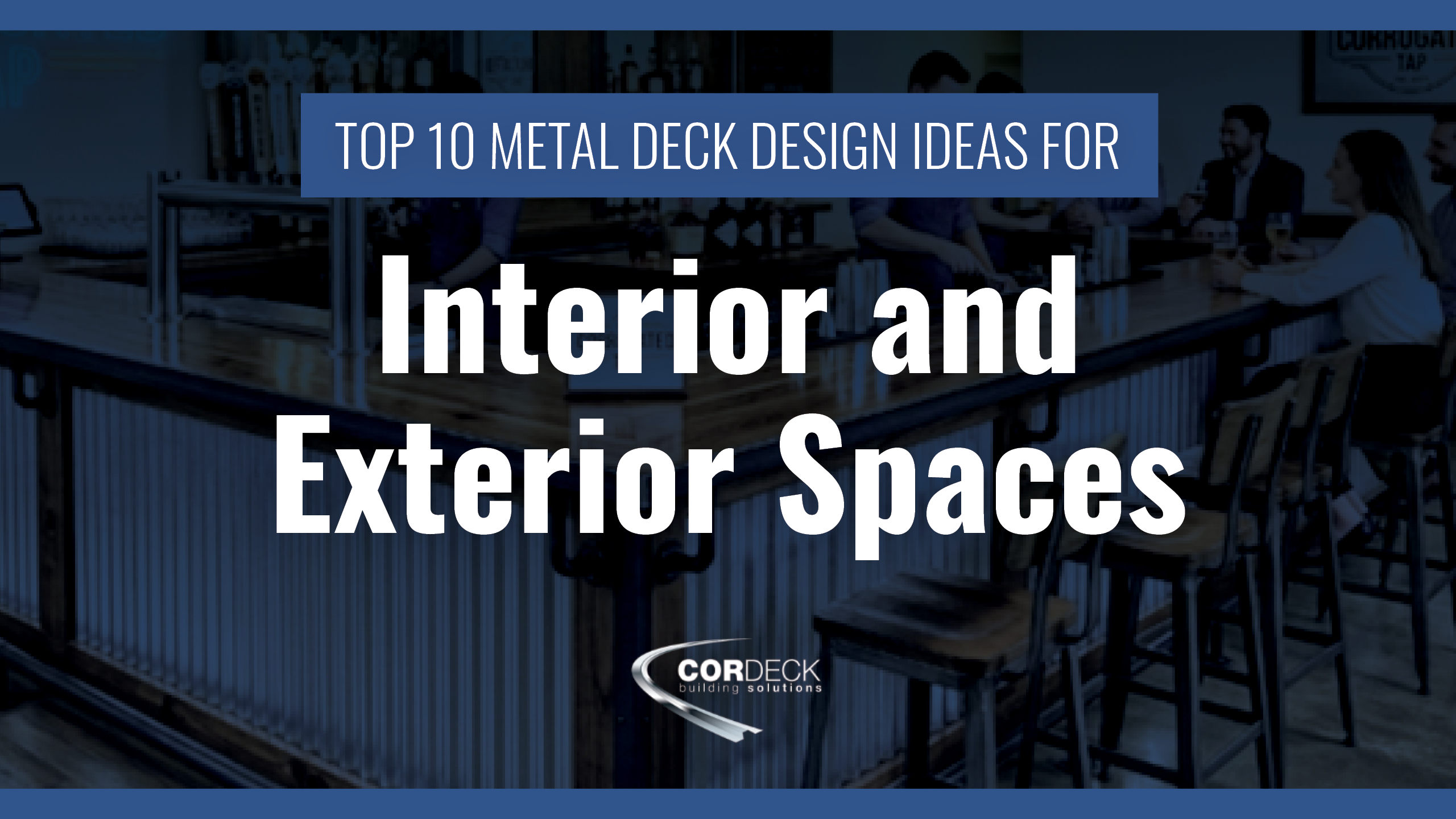 Cordeck Top10 Interiorexterior Featured