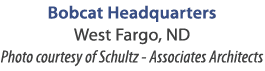 Bobcat Headquarters West Fargo, ND Photo courtesy of Schultz - Associates Architects
